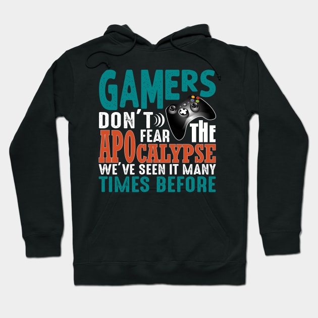 Gamers Don't Fear The Apocalypse Hoodie by Made In Kush